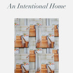 An Intentional Home by Caitlin Creer - Foundation Goods